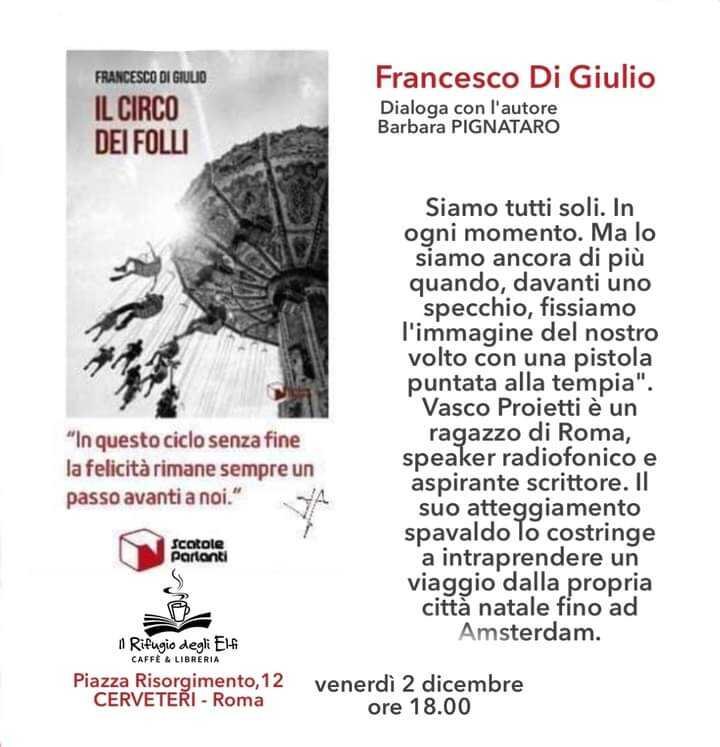 al-rifugio-degli-elfi-di-cerveteri-il-libro-“il-circo-dei-folli”-di-francesco-di-giulio-•-terzo-binario-news
