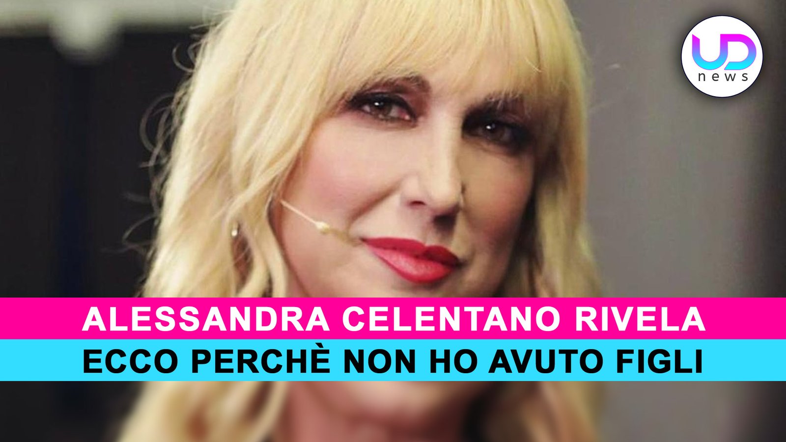alessandra-celentano-rivela:-ecco-perche-non-ho-avuto-figli!-–-ud-news