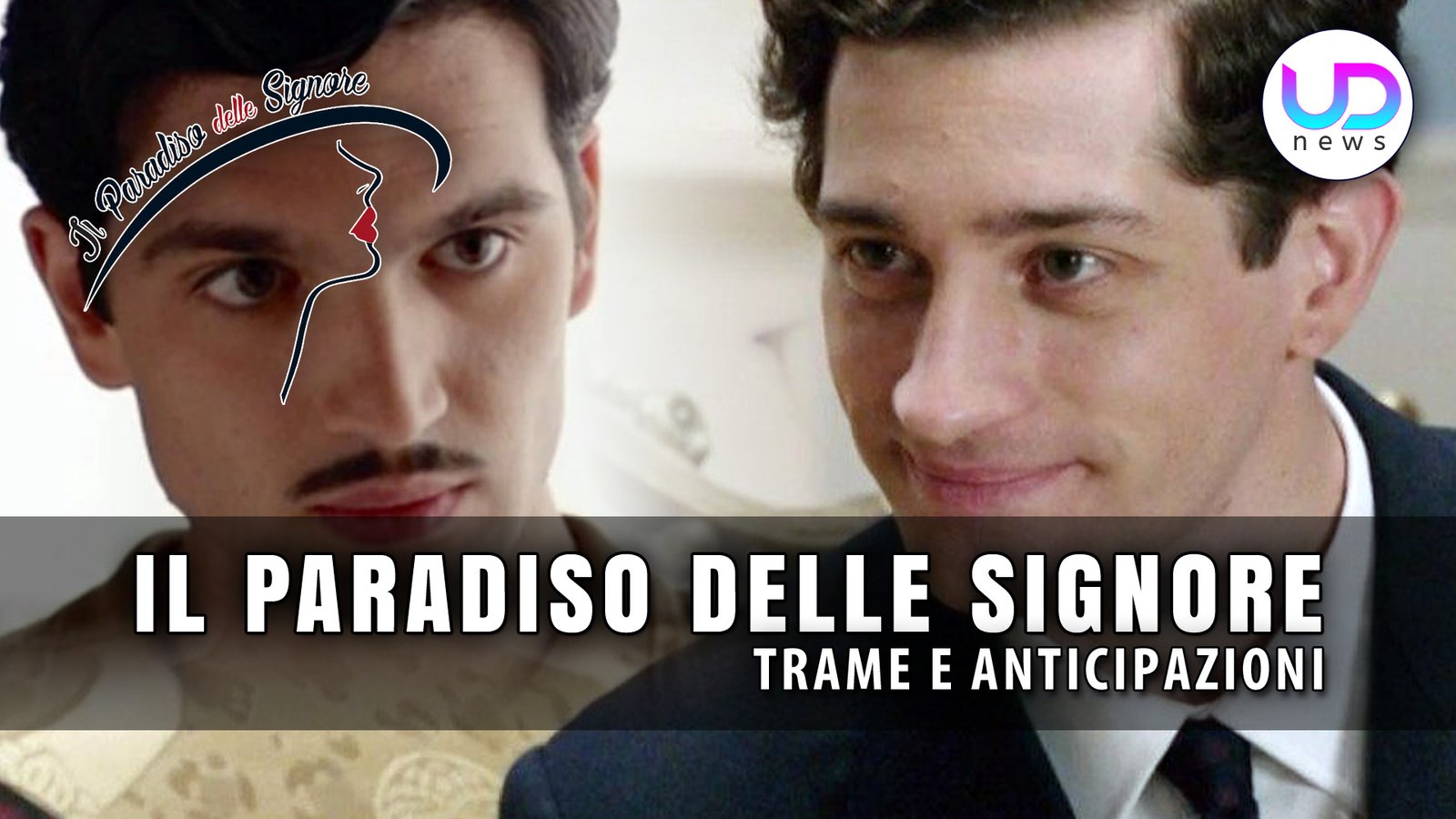 il-paradiso-delle-signore,-trama-puntate-dal-26-al-30-dicembre-2022:-roberto-fidanzato-con-mario!-–-ud-news