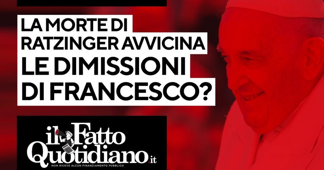 la-morte-di-ratzinger-avvicina-le-dimissioni-di-francesco?-l'analisi-in-diretta-con-il-vaticanista-del-fatto.it-–-il-fatto-quotidiano