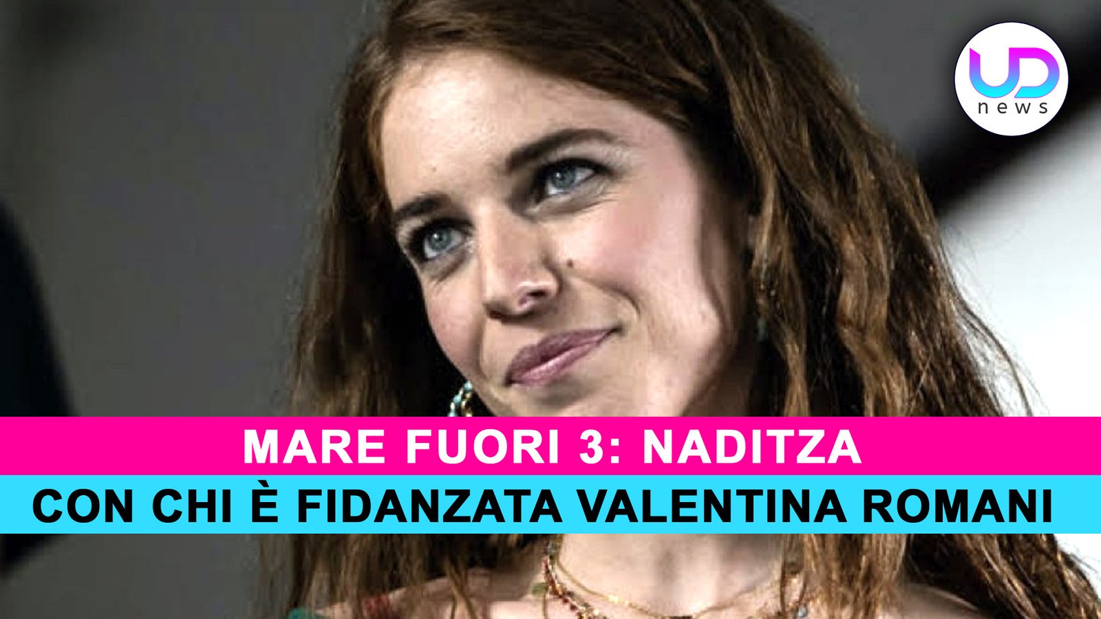 valentina-romani:-chi-e-naditza-di-mare-fuori!-–-ud-news