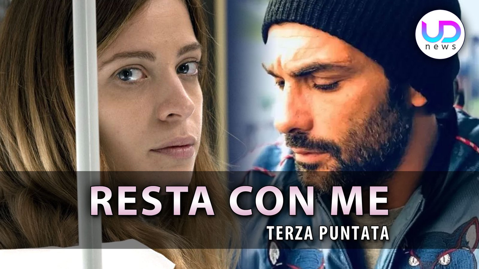 resta-con-me,-terza-puntata:-paola-respinge-alessandro!-–-ud-news