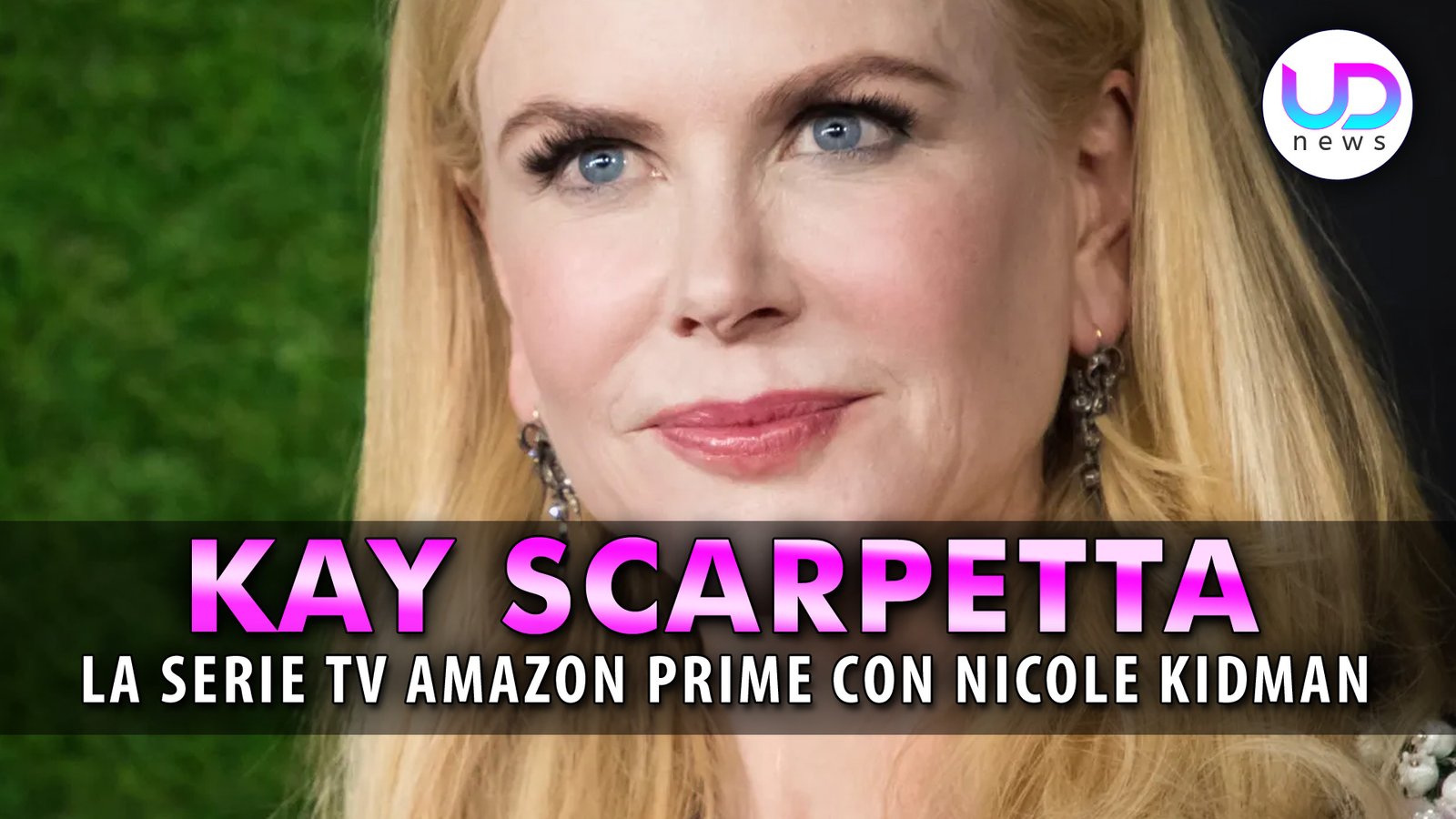 kay-scarpetta:-la-nuova-serie-amazon-con-nicole-kidman!-–-ud-news