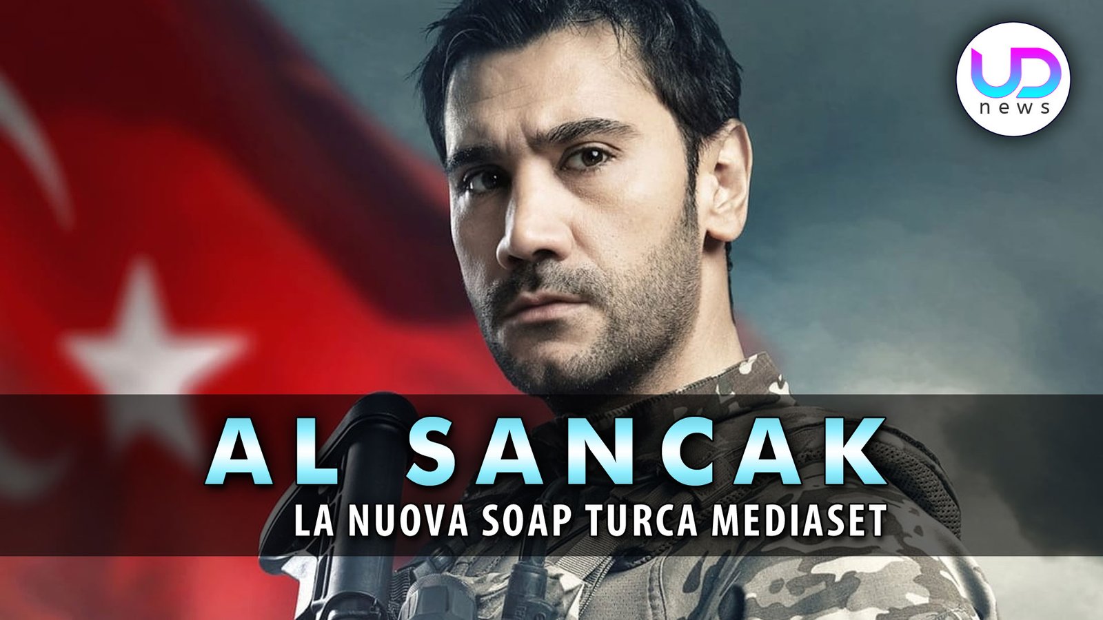 al-sancak:-la-serie-turca-con-protagonista-l'attore-di-yilmaz-arriva-su-canale-5!-–-ud-news